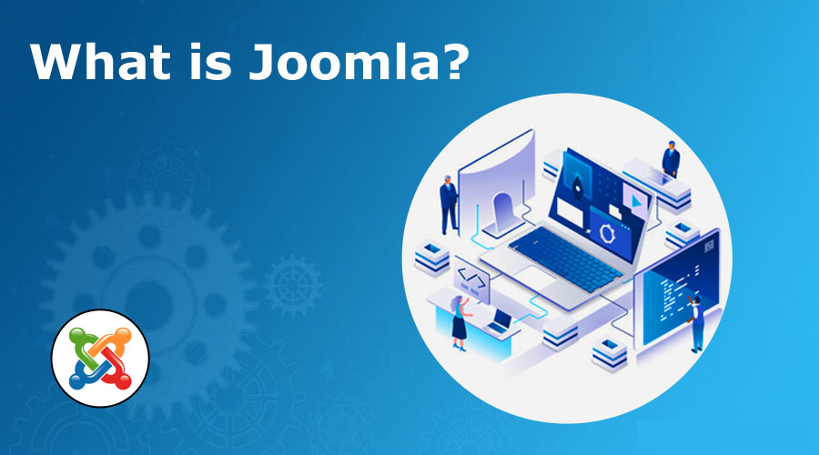 Joomla Content Management System What Is Joomla Content Management System