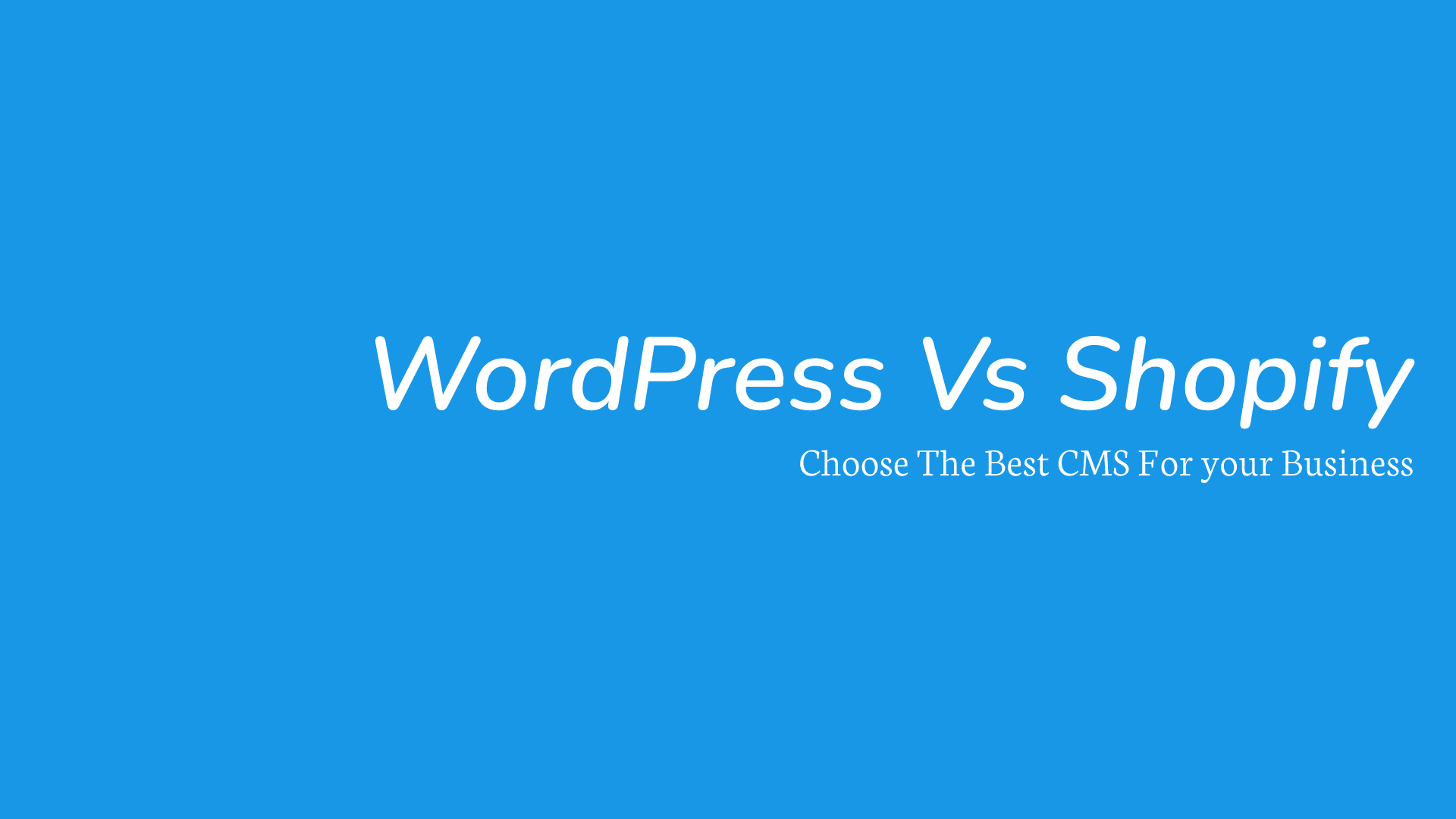 WordPress Vs Shopify