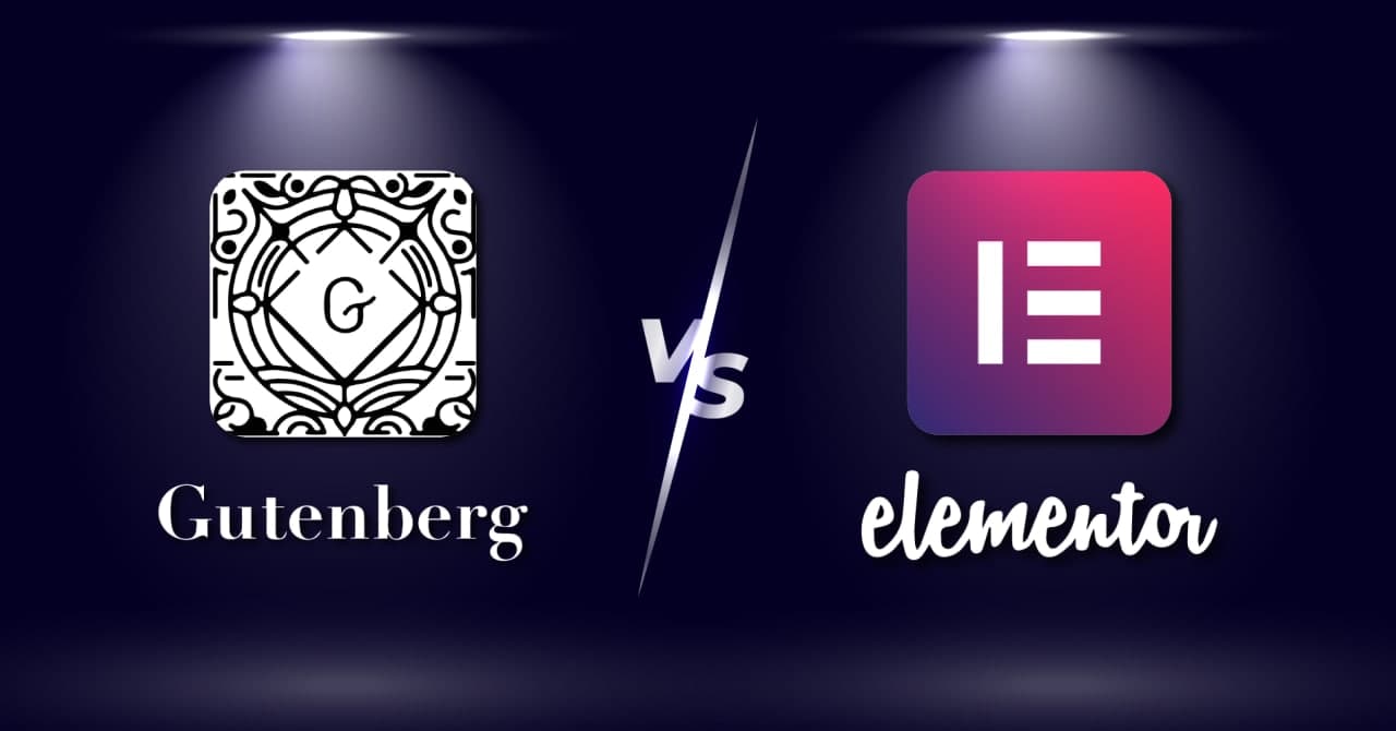Elementor Vs Gutenberg – Which Builder Is Best