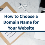 Hpw to Choose The Right Domain Name