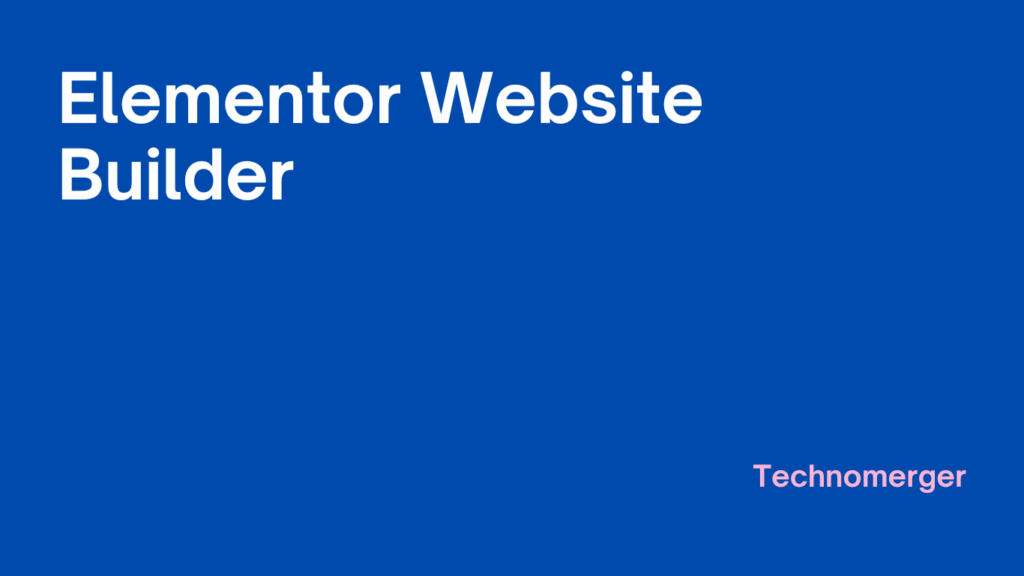 Elementor Website Builder